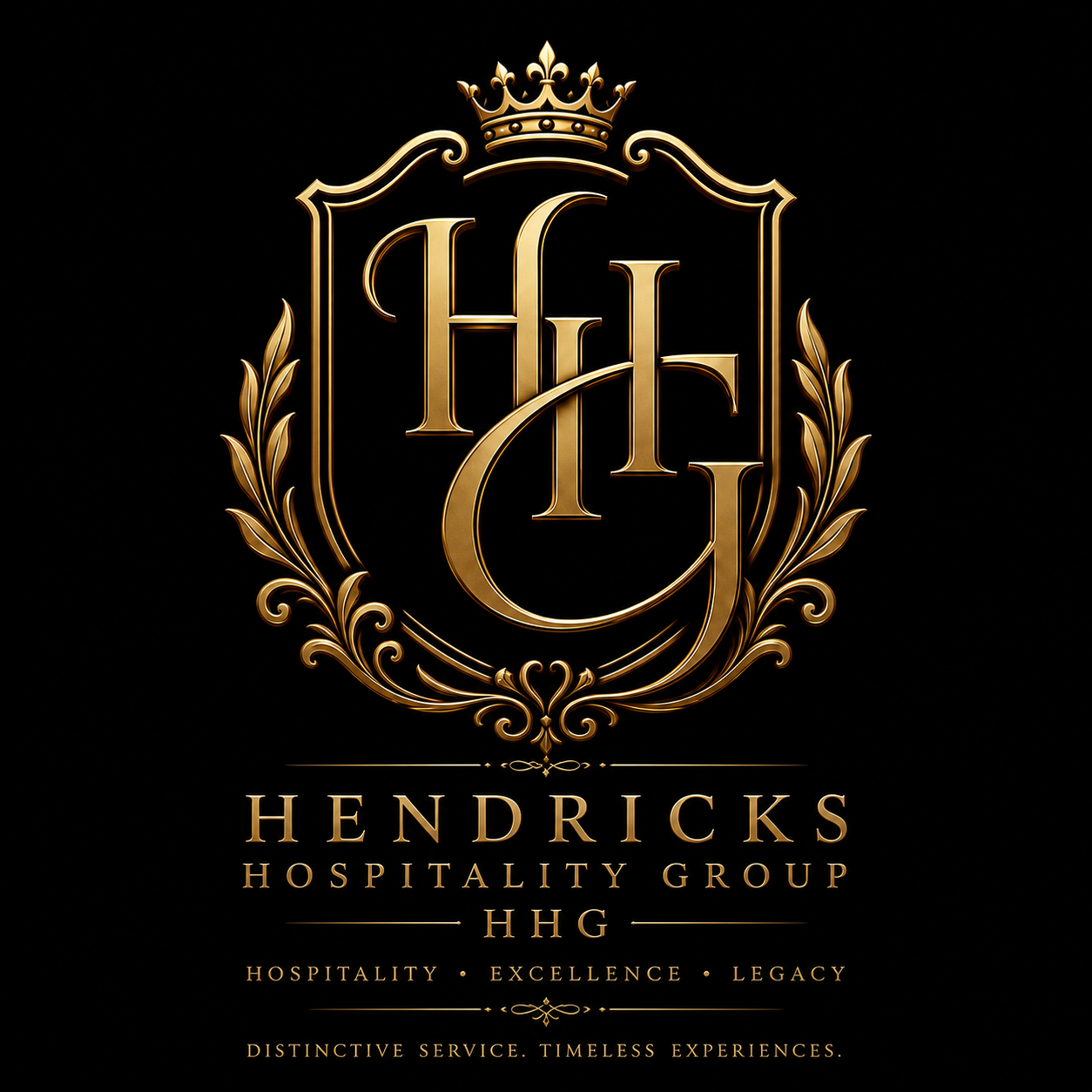 Gold crowned HHG crest — Hendricks Hospitality Group. Hospitality, Excellence, Legacy. Distinctive service. Timeless experiences.